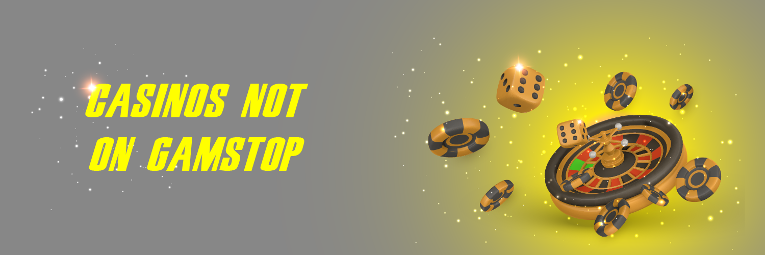 Exploring the World of Online Casinos Not Covered by GamStop Regulations
